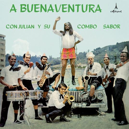 A Buenaventura con Julian y su Combo - Vinile LP di Julian y su Combo