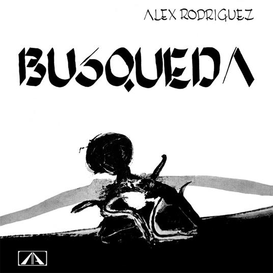 Busqueda - Vinile LP di Alex Rodriguez
