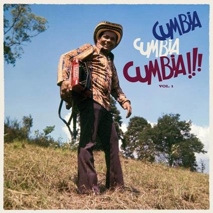 Cumbia Cumbia Cumbia!!! Vol.1 - Vinile LP
