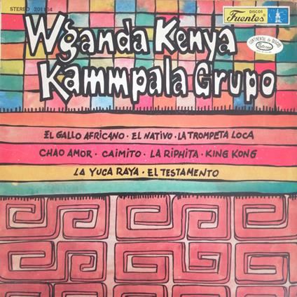 Wganda Kenya-Kammpala Grupo - Vinile LP di Wganda Kenya