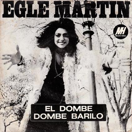 El Dombe - Vinile 7'' di Egle Martin