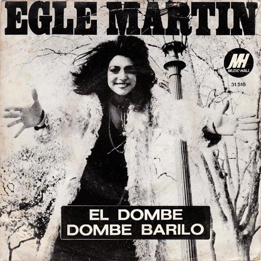 El Dombe - Vinile 7'' di Egle Martin