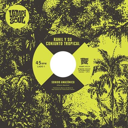 Sonido Amazonico - Vinile 7'' di Ranil y su Conjunto