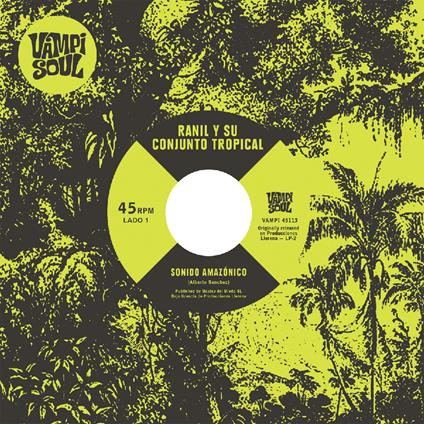Sonido Amazonico - Vinile LP di Ranil y su Conjunto Tropical