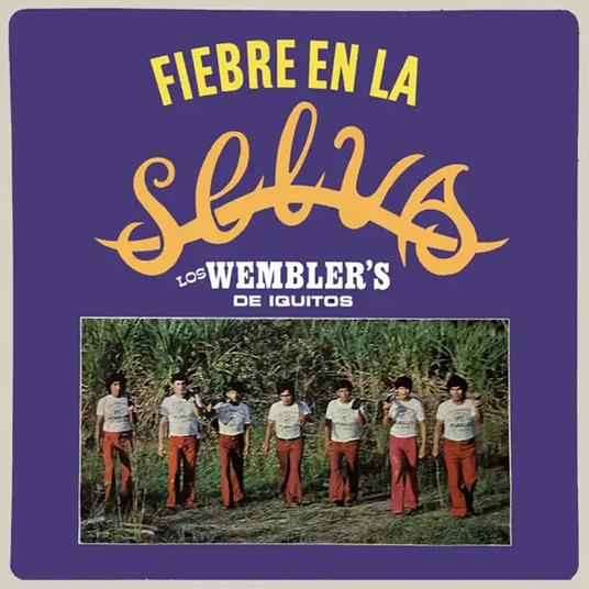 Selva - Vinile LP di Los Wembler's de Iquitos
