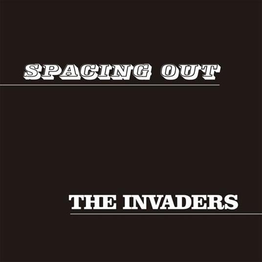 Spacing Out - Vinile LP di Invaders