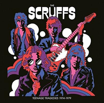 Teenage Tragedies 1974-1979 - Vinile LP di Scruffs