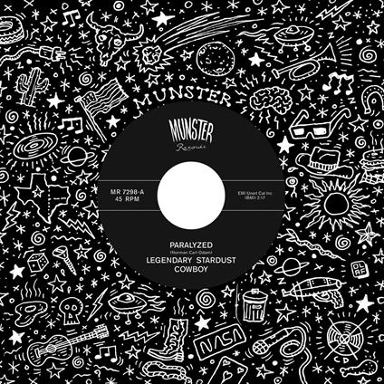 Paralyzed - Down in the Wrecking Yard - Vinile 7'' di Legendary Stardust Cowboy