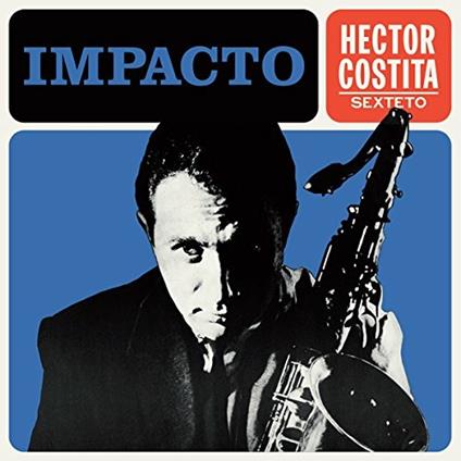 Impacto - Vinile LP di Hector Costita Bisignani