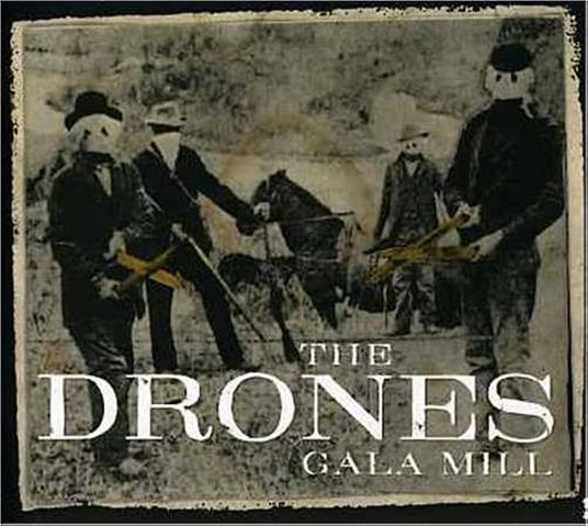 Gala Mill - Vinile LP di Drones
