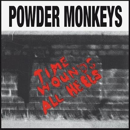Time Wounds All Heels - Vinile LP di Powder Monkeys