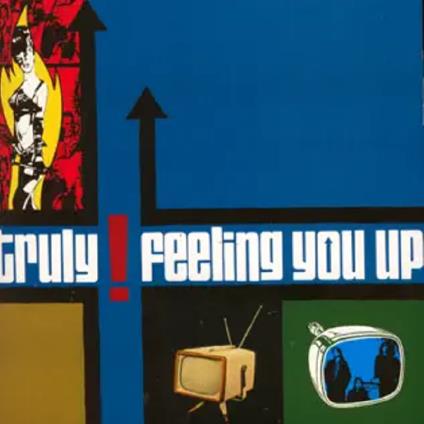 Feeling You Up - Vinile LP di Truly