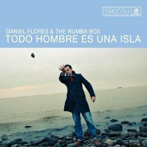 Todo hombre es una isla - Vinile LP di Daniel Flores,Rumba Box