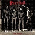 Noise Addiction - Vinile LP di Pure Hell