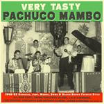 Very Tasty Pachuco Mambo (Limited Edition)