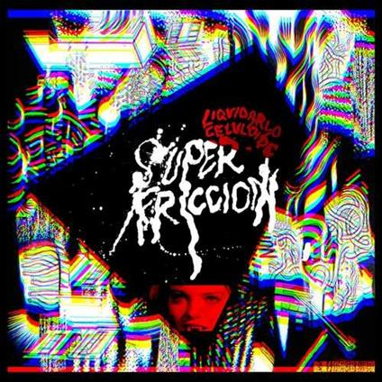 Superfriccion - Vinile LP di Liquidarlo Celuloide