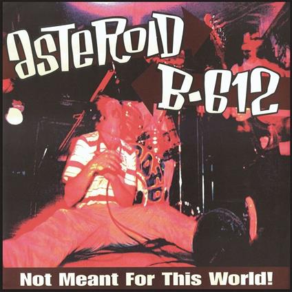 Not Meant for This World! - Vinile LP di Asteroid B-612