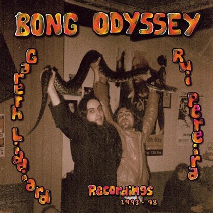 Bong Odyssey Recordings 1993-1998 - Vinile LP di Gareth Liddiard,Rui Pereira