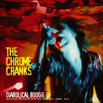 Diabolical Boogie - Vinile LP di Chrome Cranks