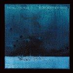 In on Near Under Water - Vinile LP di Kill Devil Hills