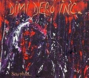 Sisyphus... Window Cleaning - CD Audio di Dimi Dero Inc.