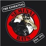 The Essential 1984-1991 - CD Audio di Seminal Rats