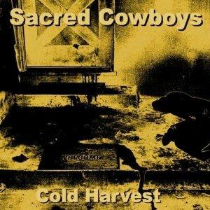 Cold Harvest - CD Audio di Sacred Cowboys