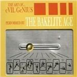 The Art of... Evil Genius - Vinile LP di Bakelite Age