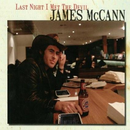Last Night I Met the Devil - Vinile LP di James McCann