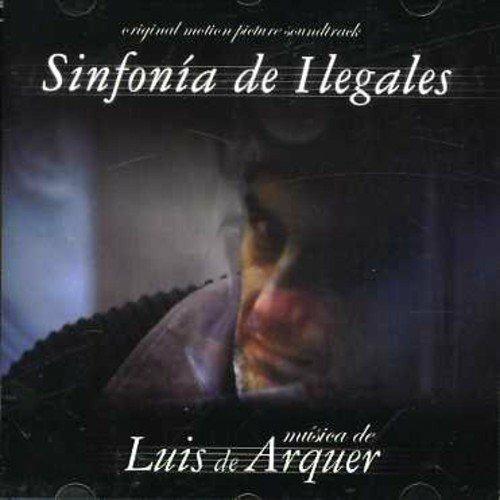 Sinfonia De Ilegales (Colonna sonora) - CD Audio
