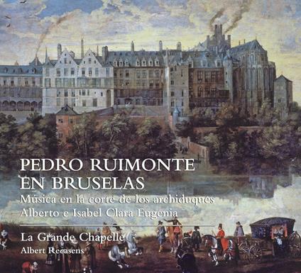 Musica alla corte degli Arciduchi - CD Audio di Pedro Ruimonte