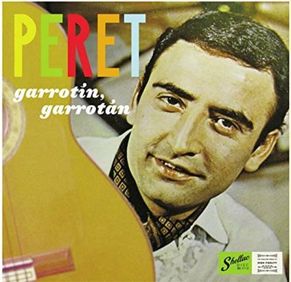 Garrotin, garrotan - Vinile LP di Peret