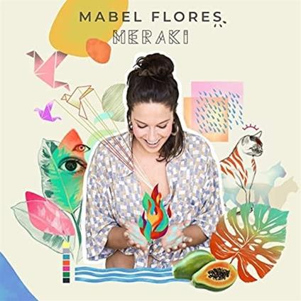 Meraki - CD Audio di Mabel Flores