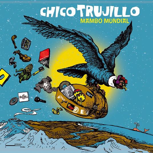 Mambo Mundial - Vinile LP di Chico Trujillo