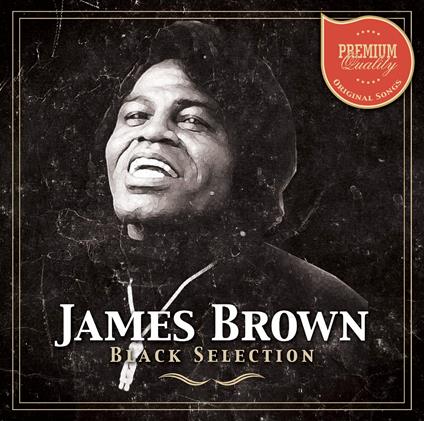 Black Selection - Vinile LP di James Brown