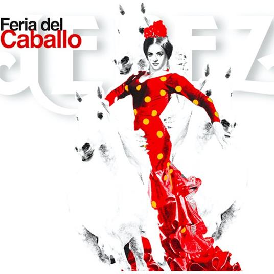 Feria del Caballo - CD Audio