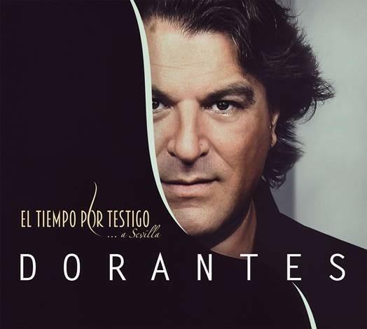 El tiempo por testigo - CD Audio di Dorantes
