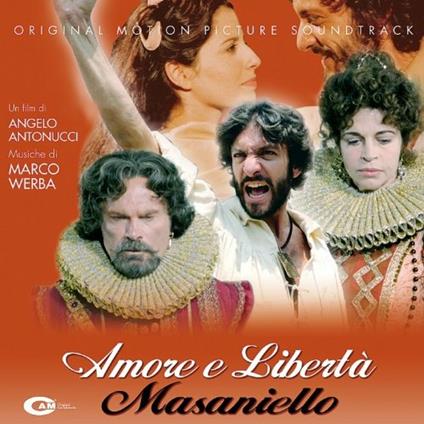 Amore E Liberta. Masaniello (Colonna sonora) - CD Audio