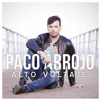Alto Voltaje - CD Audio di Paco Arrojo