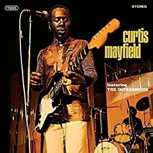 Curtis Mayfield feat. the Impressions - CD Audio di Curtis Mayfield,Impressions