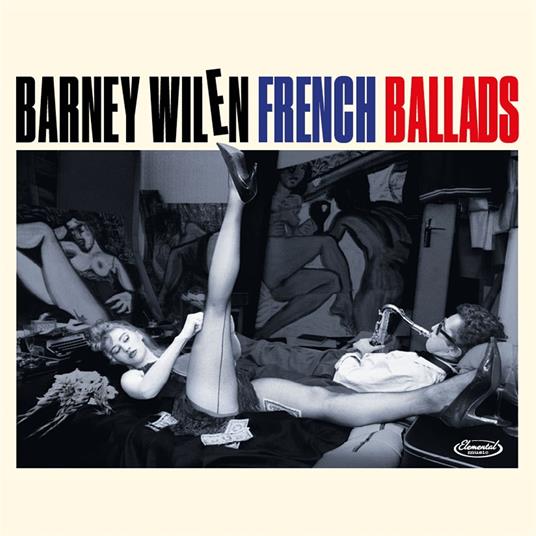 French Ballads - CD Audio di Barney Wilen