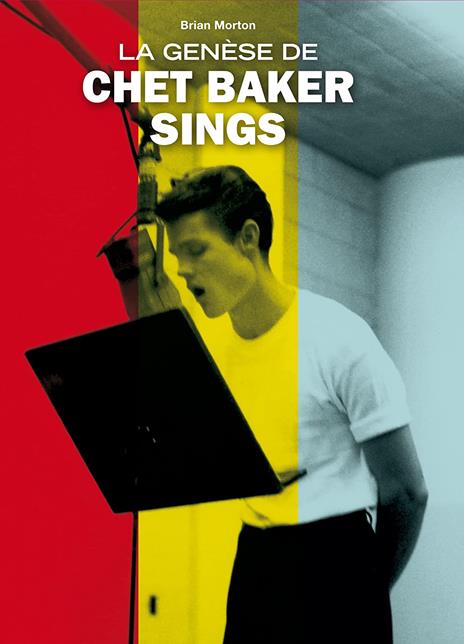 La Genese De Chet Baker Sings - CD Audio di Chet Baker