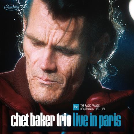 Live In Paris The Radio France Recordings - CD Audio di Chet Baker