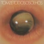 Todos Os Olhos (Special Gatefold Edition)