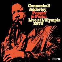 CD Poppin In Paris (Live At The Olympia 1972) Julian Cannonball Adderley