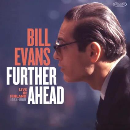 Further Ahead. Live In Finlad 1964-1969 - Vinile LP di Bill Evans