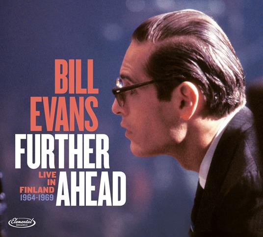 Further Ahead. Live In Finland 1964-1969 - CD Audio di Bill Evans