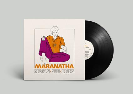 Maranatha (Limited Edition) - Vinile LP di Megan Sue Hicks