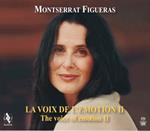 La voce dell'emozione II. Omaggio a Montserrat Figueras