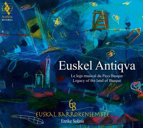 Euskel Antiqva - SuperAudio CD ibrido di Euskal Barrokensemble